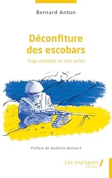 Paperback Déconfiture des escobars [French] Book