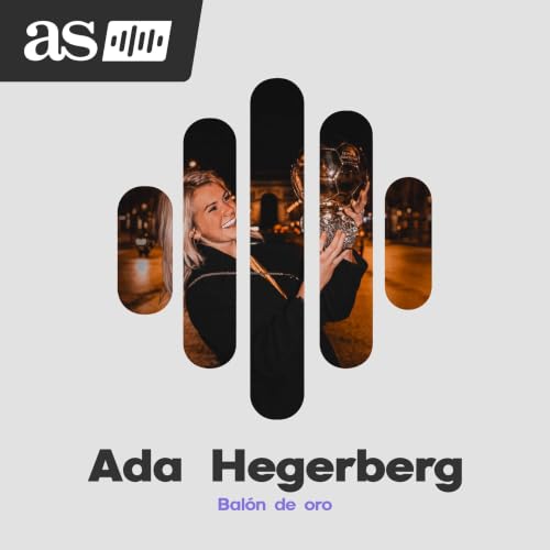 Ada Hegerberg y su Bal&oacute;n de Oro | Episodio 2