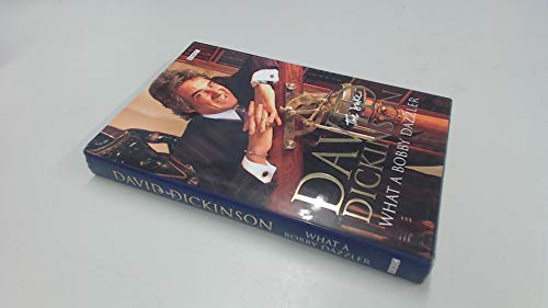 David Dickinson The Duke - What a Bobby Dazzler