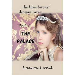 The Palace (The Adventures of Jecosan Tarres, #2) Audiolibro Por Laura Lond arte de portada