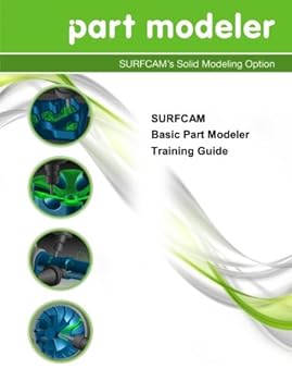 Paperback SURFCAM Basic Part Modeler Training Guide Book