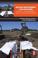 Ground Improvement Case Histories: Chemical, Electrokinetic, Thermal and Bioengineering 0081001916 Book Cover