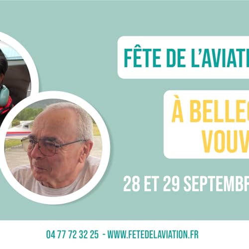 [ 🎉 F&ecirc;te de l&rsquo;Aviation avec AEROCLUB DE BELLEGARDE VOUVRAY ✈ ]