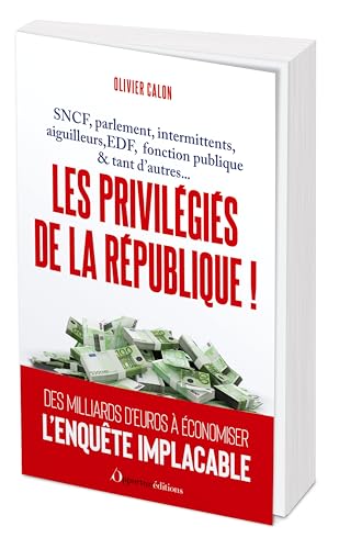 Les privilégiés de la République...