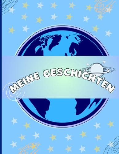 Notizbuch zum Schreiben von Geschichten, zum Üben des Geschichtenerzählens, für Kinder (Jungen) von 8 bis 13 Jahren, blauer Einband: Entdecke deine Gabe als junger Schriftsteller.