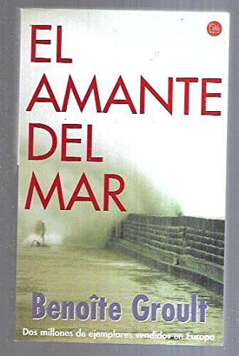 El Amante Del Mar Pdl Benoite Groult