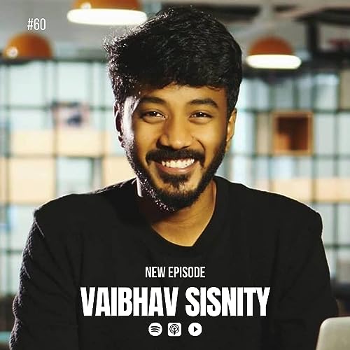 Couverture de #60: Vaibhav Sisinty - This is How To Side Hustle