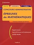  Epreuves de mathématiques, concours administratifs catégorie B