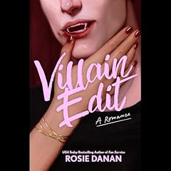 Villain Edit Audiolibro Por Rosie Danan arte de portada