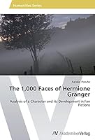 The 1,000 Faces of Hermione Granger 3639792157 Book Cover