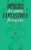 Anthologie du conte fantastique français