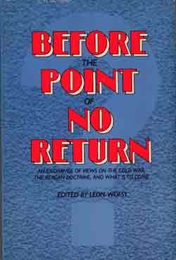 Buy Before the Point of No Return: An Exchange of Views on the Cold War, the Reagan Doctrine and What Is to Come — BookShops.in