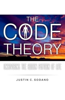 Paperback The Code Theory: Uncovering the hidden pattern of life Book
