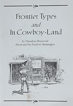 Paperback Frontier Types in Cowboy Land Book