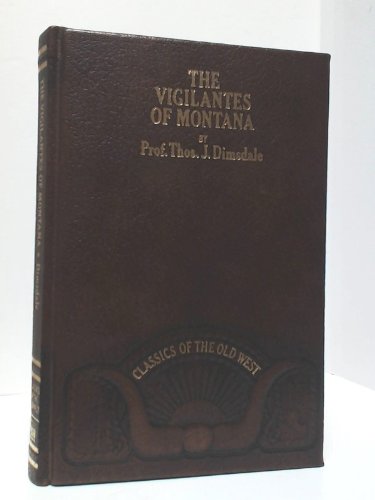 The Vigilantes of Montana B00JWZE41U Book Cover