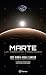 Marte: La próxima frontera (Fuera de colección) (Spanish Edition)