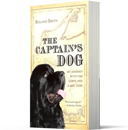Image of The Captain's Dog: My Journey with the Lewis and Clark Tribe