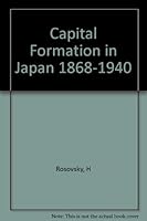 Capital Formation in Japan 1868-1940 B000F28V04 Book Cover