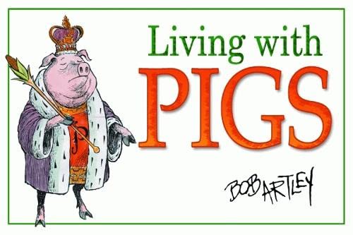 Living With Pigs
