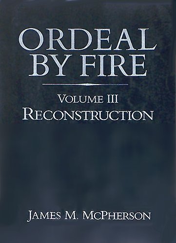 Ordeal by Fire, Volume III: Reconstruction 0075539519 Book Cover