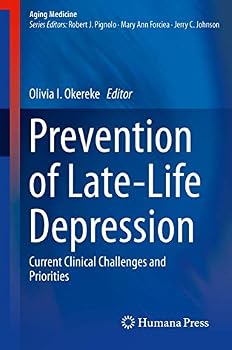 Hardcover Prevention of Late-Life Depression: Current Clinical Challenges and Priorities Book