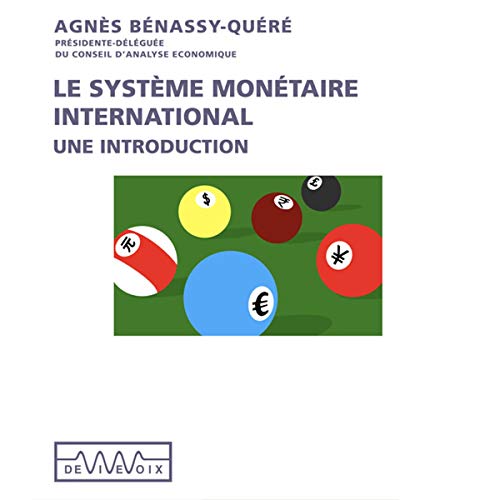 Le Systeme Monetaire International Une Introduction Agnes Benassy Quere Agnes Benassy Quere De Vive Voix Amazon Fr Livres Audio Audible Le Systeme Monetaire International Une Introduction Agnes Benassy Quere Agnes Benassy Quere De Vive Voix Amazon Fr Livres Audio Audible