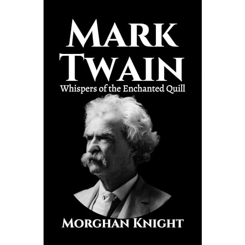 MARK TWAIN (Written by Morghan Knight) episode artwork