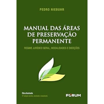 Capa do livro Manual das áreas de preservação permanente: regime jurídico geral, modalidades e exceções