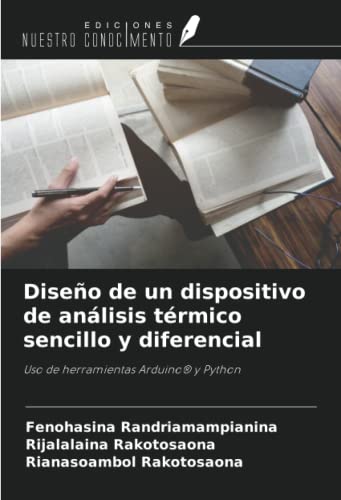 Diseño de un dispositivo de análisis térmico sencillo y diferencial: Uso de herramientas...