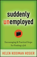 Suddenly Unemployed: Encouraging & Practical Steps For Finding a Job