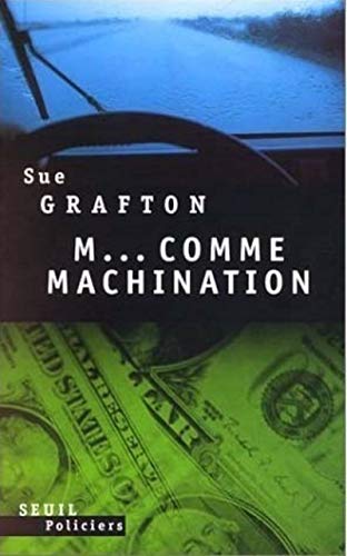 M comme machination
