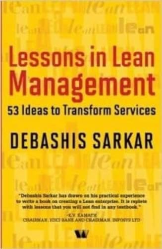 Lessons in Lean Management: 53 Ideas to Transform Services Lessons in Lean Management: 53 Ideas to Transform Services