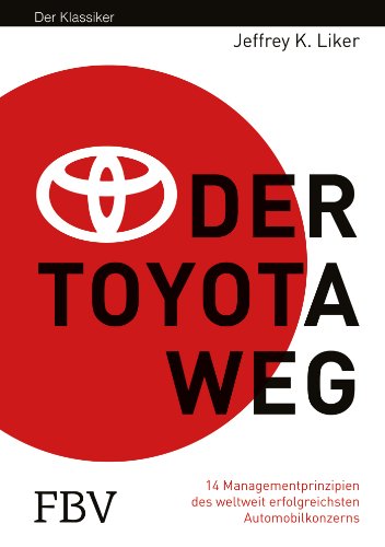 Preisvergleich Produktbild Der Toyota Weg: Erfolgsfaktor Qualitätsmanagement