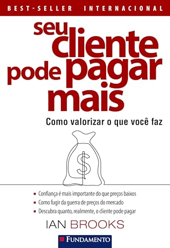 Seu Cliente Pode Pagar Mais (Em Portuguese do B... [Portuguese] 8539508877 Book Cover