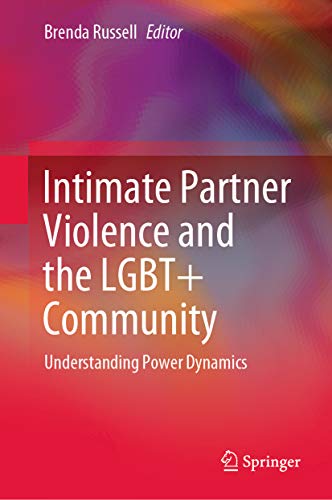  Intimate Partner Violence and the LGBT+ Community: Understanding Power Dynamics (English Edition) Livre eBook France
