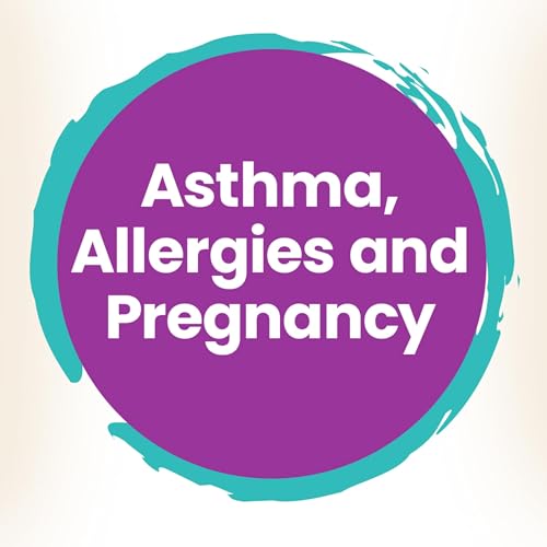 Managing Asthma and Allergies During Pregnancy