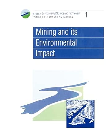 Mining and its Environmental Impact: Volume 1 Mining and its Environmental Impact: Volume 1 book cover