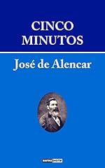 Capa de CINCO MINUTOS - JOSÉ DE ALENCAR (COM NOTAS)(BIOGRAFIA)(ILUSTRADO)