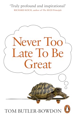 Never Too Late To Be Great: The Power of Thinking Long