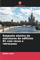 Resposta sísmica de estruturas de edifícios RC com recuo e retrocesso 620566058X Book Cover