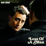 less is more  Less Of A Man