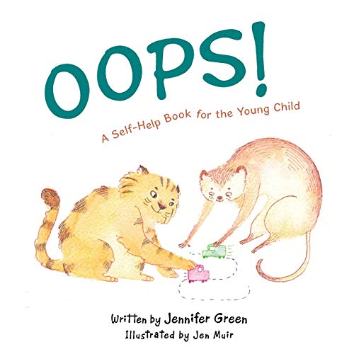 Oops!: A Self-Help Book for the Young Child 1496910095 Book Cover