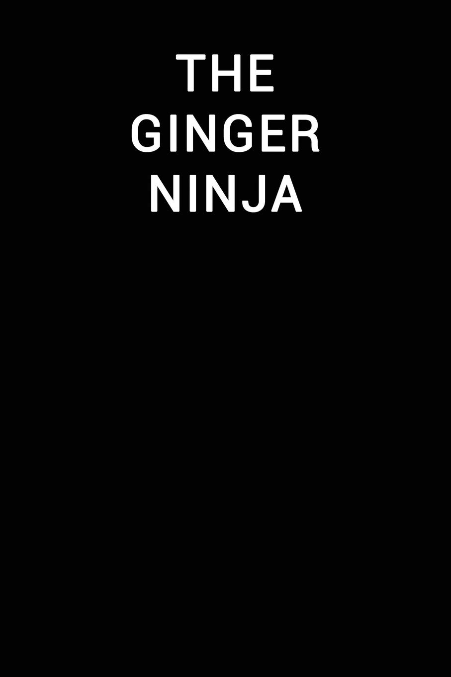 The Ginger Ninja: Notebook Journal (Lined Funny Office Work Desk Humor Journaling Black with Lin)