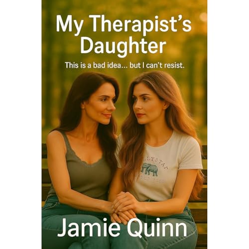 My Therapist&amp;rsquo;s Daughter by Jamie Quinn episode artwork