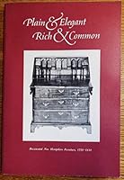 Plain and Elegant, Rich and Common: Documented New Hampshire      Furniture, 1750-1850 0915916096 Book Cover
