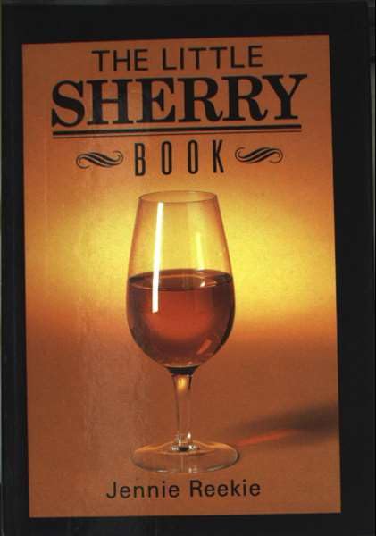 The Little Sherry Book Reekie, Jennie