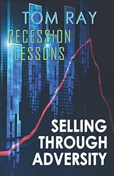 Paperback RECESSION LESSONS: : SELLING THROUGH ADVERSITY Book