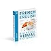 French English Bilingual Visual Dictionary