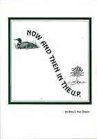 Now and Then in the U.P. 1889363014 Book Cover