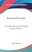 Burton Of Arabia: The Life Story Of Sir Richard Francis Burton
